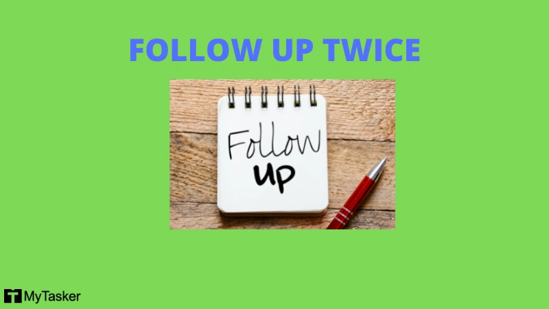 follow up twice after initial outreach email
